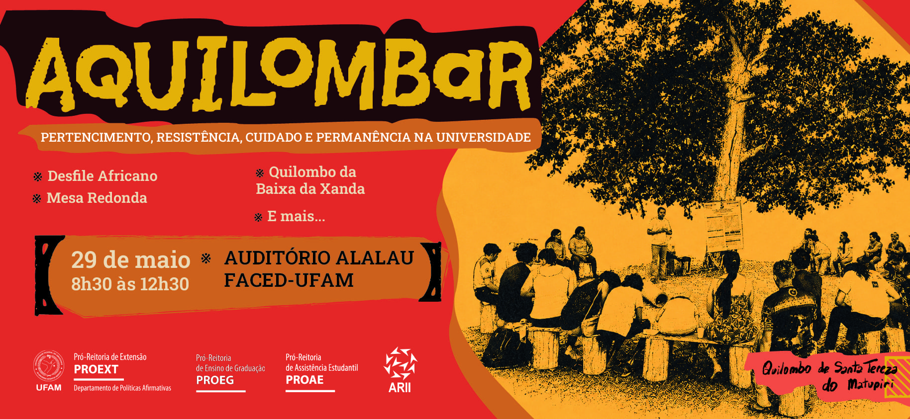 Proext realiza o 1º Aquilombar na Ufam