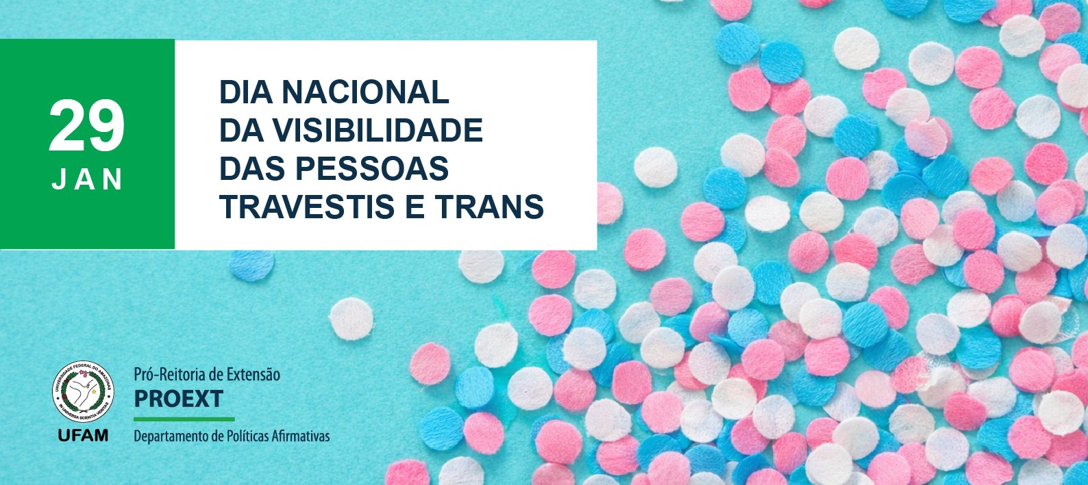 Dia da Visibilidade Trans: a Ufam como espaço de construção social inclusivo