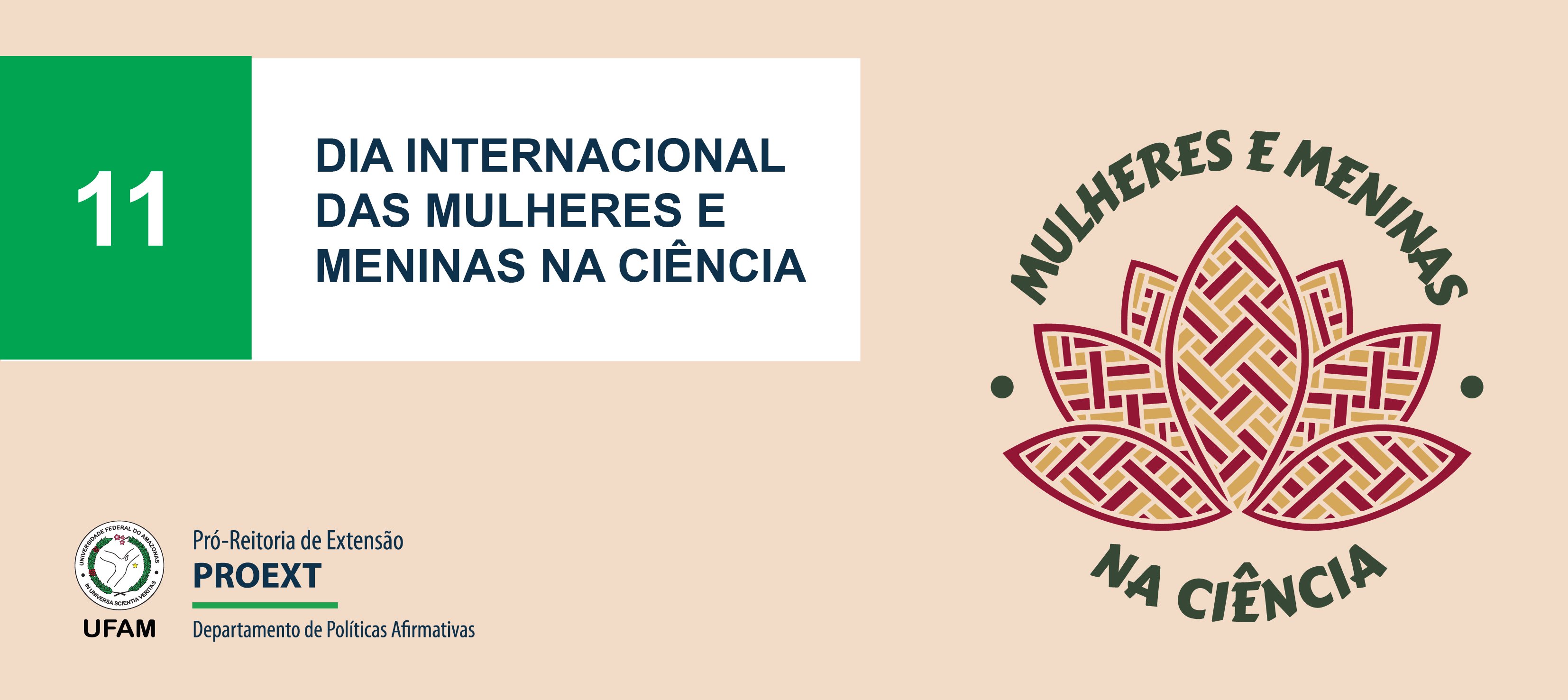 Calendário da Diversidade da PROEXT/UFAM - Dia Internacional das Mulheres e Meninas na Ciência